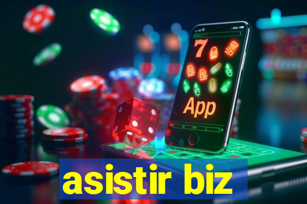 asistir biz